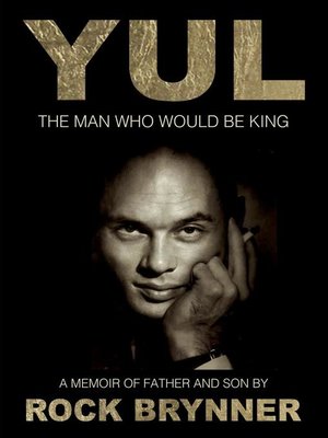 cover image of YUL the Man Who Would Be King